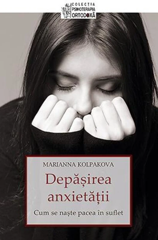 Depășirea anxietății