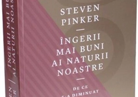 Îngerii mai buni ai naturii noastre. De ce s-a diminuat violența