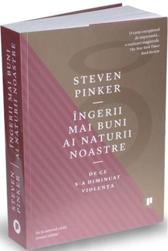 Îngerii mai buni ai naturii noastre. De ce s-a diminuat violența