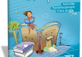 Activităţi transdisciplinare pentru Clasa a III-a