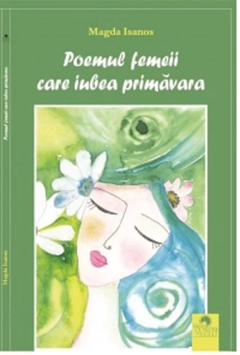 Poemul femeii care iubea primăvara