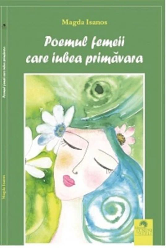 Poemul femeii care iubea primăvara
