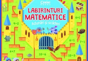 Labirinturi matematice. Adunări și scăderi