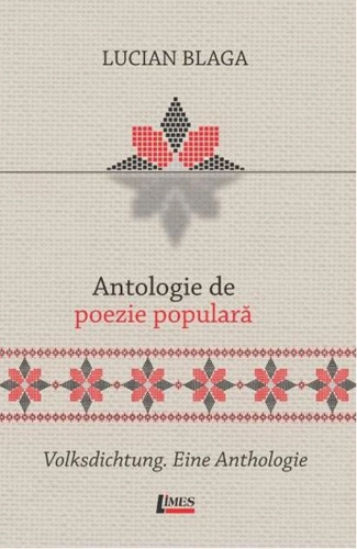 Antologie de poezie populară / Volksdichtung. Eine Anthologie