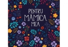 Pentru mămica mea II