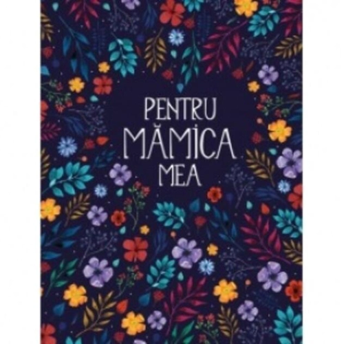 Pentru mămica mea II