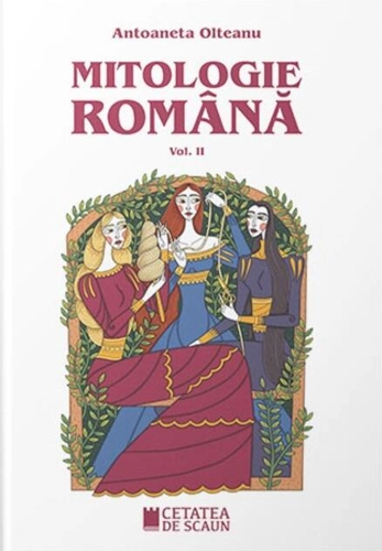 Mitologie română (Vol. 2)