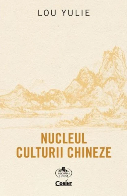Nucleul culturii chineze