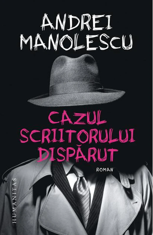 Cazul scriitorului dispărut