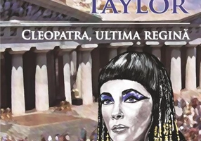 Elizabeth Taylor. Cleopatra, ultima regină
