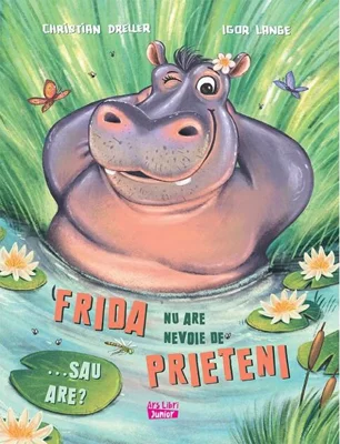 Frida nu are nevoie de prieteni... sau are?