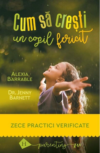 Cum să crești un copil fericit