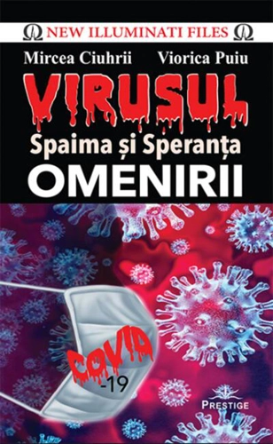 Virusul. Spaima și speranța omenirii