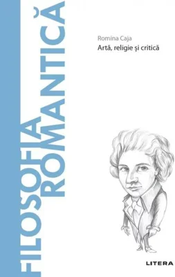 Filosofia romantică (Vol. 59)