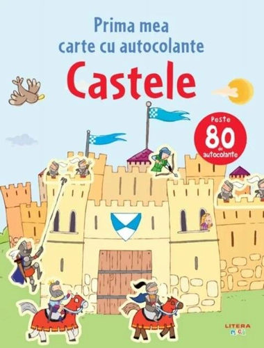 Castele. Prima mea carte cu autocolante