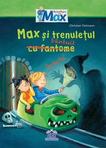 Max și trenulețul cu fantome (bântuit)
