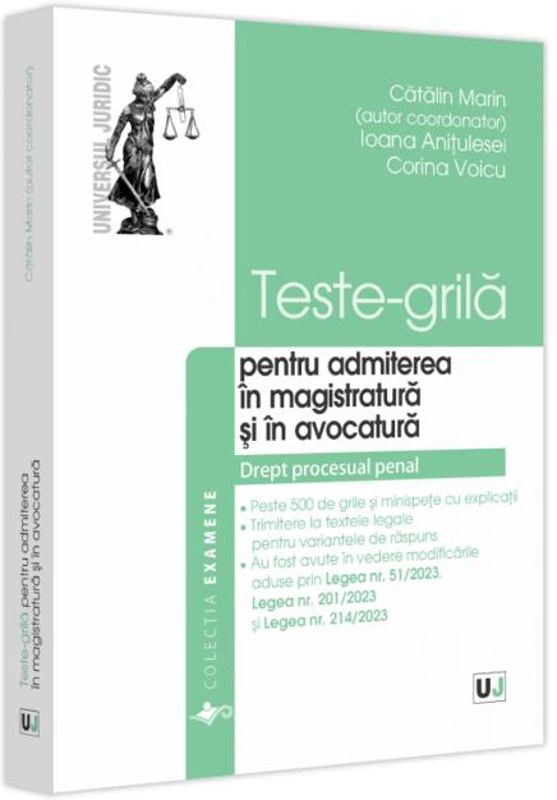 Teste-grilă pentru admiterea în magistratură și în avocatură