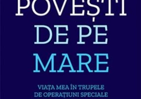 Povești de pe mare. Viața mea în trupele de operațiuni speciale