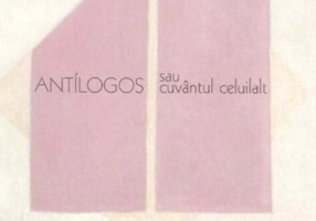 Antilogos sau cuvântul celuilalt