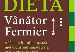 Dieta Vânător - Fermier