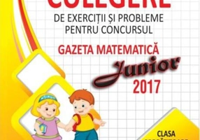 Culegere de exerciții și probleme pentru concursul Gazeta Matematica Junior 2017 - Clasa pregătitoare