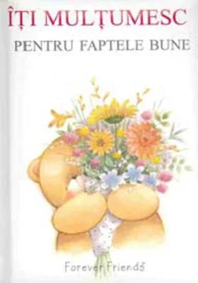 Îţi mulţumesc pentru faptele bune