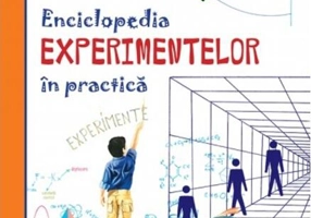 Enciclopedia experimentelor în practică