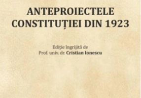 Anteproiectele Constituției din 1923