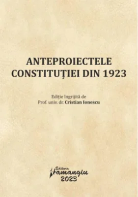 Anteproiectele Constituției din 1923