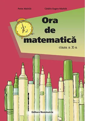 Ora de matematică clasa a X-a