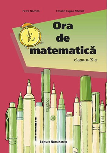 Ora de matematică clasa a X-a