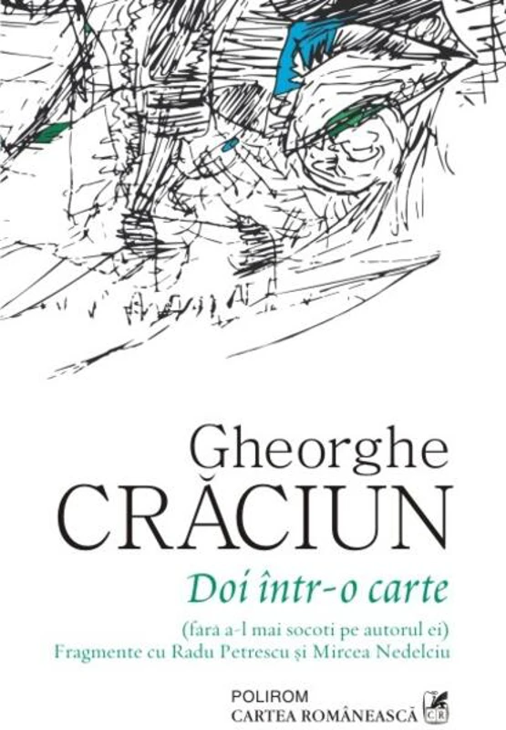 Doi într-o carte (fără a-l mai socoti pe autorul ei). Fragmente cu Radu Petrescu și Mircea Nedelciu