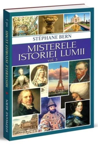 Misterele istoriei lumii (Vol. 3)