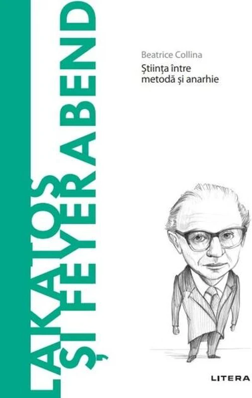 Lakatos și Feyerabend (Vol. 76)