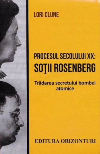 Procesul secolului XX: Soții Rosenberg