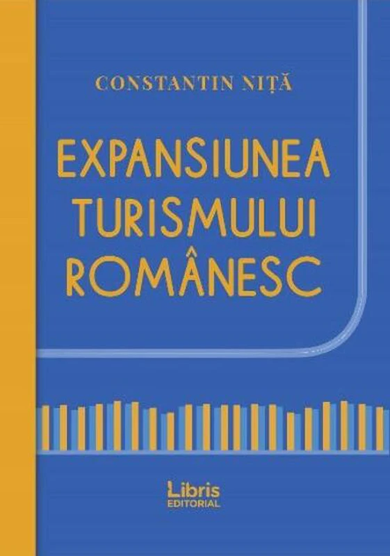 Expansiunea turismului românesc