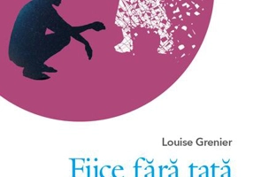 Fiice fără tată. Așteptarea tatălui în imaginarul feminin