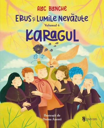 Karagul. Erus și Lumile Nevăzute (Vol. 4)