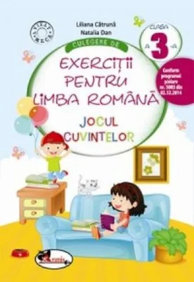 Culegere de exerciții pentru limba română Jocul cuvintelor Clasa a III-a