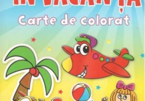 În vacanță. Carte de colorat. Ediție bilingvă (Română - Engleză)
