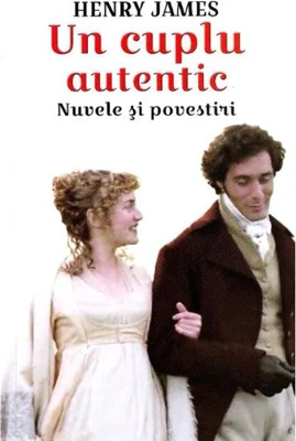 Un cuplu autentic. Nuvele și povestiri