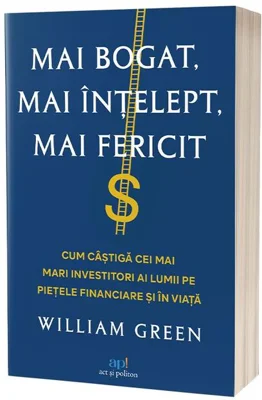 Mai bogat, mai înțelept, mai fericit