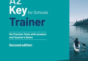 A2 Key for Schools Trainer 1 for the Revised Exam from 2020 Six Practice Tests with Answers and Teacher's Notes with Resources Download with eBook