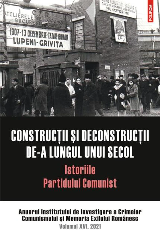 Construcții și deconstrucții de-a lungul unui secol