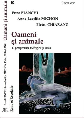Oameni și animale. O perspectivă teologică şi etică