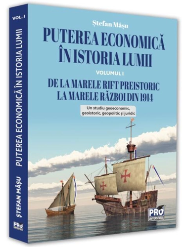 Puterea economică în istoria lumii (Vol. 1)
