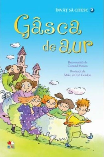 Învăț să citesc. Gâsca de aur (nivelul 2)