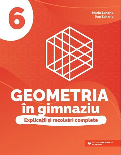 Geometria în gimnaziu. Clasa a VI-a