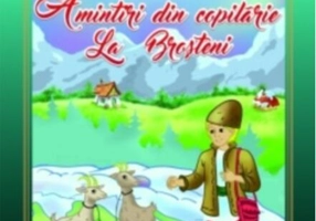 Amintiri din copilărie - La Broșteni