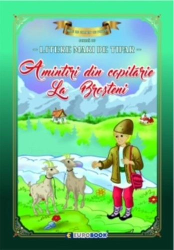 Amintiri din copilărie - La Broșteni